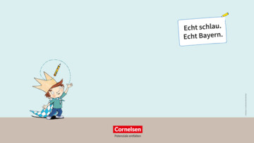 Illustration mit König Wiggerl und dem Motto "Echt schlau. Echt Bayern"