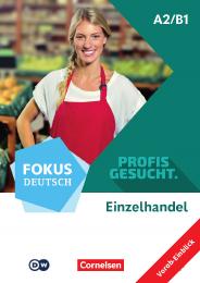 Fokus Deutsch - Profis gesucht, Vorabmaterial Einzelhandel