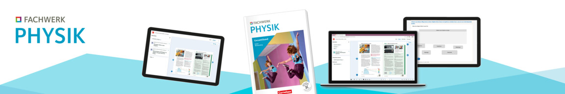 Das Fachwerk Physik sowie das Begleitmaterial mit digitalen Screen-Abbilldungen.