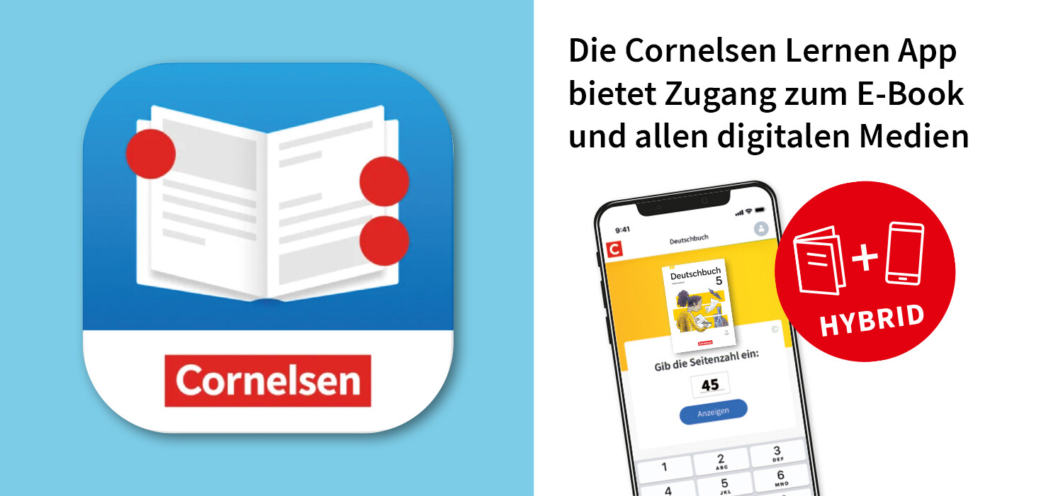 Cornelsen Lernen App Icon vor blauem Hintergrund; daneben ein Smartphone mit digitalem Lerninhalt und Hinweis auf das E-Book und digitalen Medien.